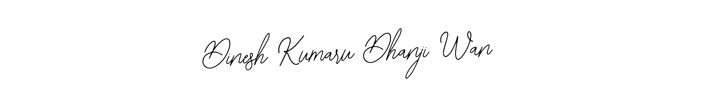 Use a signature maker to create a handwritten signature online. With this signature software, you can design (Bearetta-2O07w) your own signature for name Dinesh Kumaru Dhanji Wan. Dinesh Kumaru Dhanji Wan signature style 12 images and pictures png