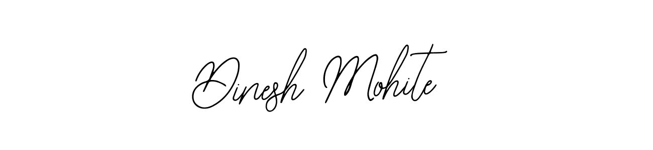 Use a signature maker to create a handwritten signature online. With this signature software, you can design (Bearetta-2O07w) your own signature for name Dinesh Mohite. Dinesh Mohite signature style 12 images and pictures png