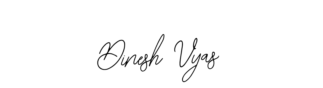 Once you've used our free online signature maker to create your best signature Bearetta-2O07w style, it's time to enjoy all of the benefits that Dinesh Vyas name signing documents. Dinesh Vyas signature style 12 images and pictures png