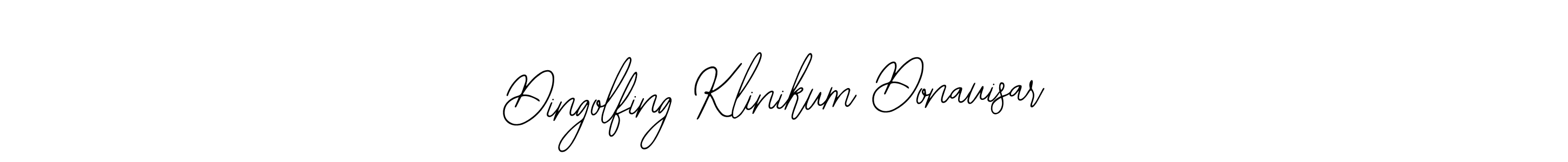 Make a beautiful signature design for name Dingolfing Klinikum Donauisar. With this signature (Bearetta-2O07w) style, you can create a handwritten signature for free. Dingolfing Klinikum Donauisar signature style 12 images and pictures png