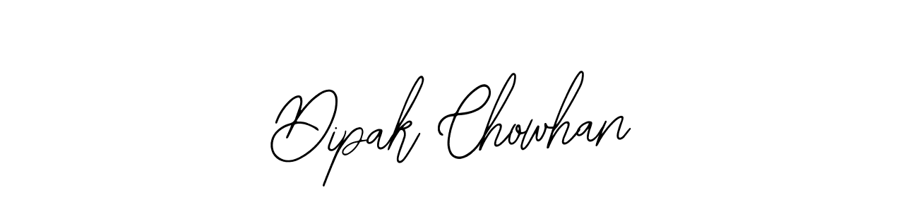 You should practise on your own different ways (Bearetta-2O07w) to write your name (Dipak Chowhan) in signature. don't let someone else do it for you. Dipak Chowhan signature style 12 images and pictures png