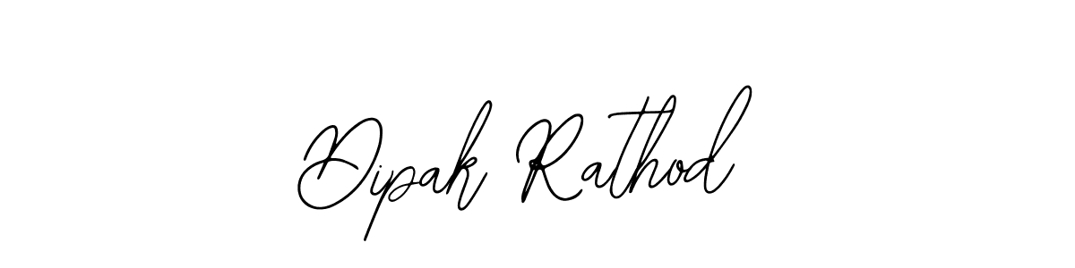 How to make Dipak Rathod signature? Bearetta-2O07w is a professional autograph style. Create handwritten signature for Dipak Rathod name. Dipak Rathod signature style 12 images and pictures png