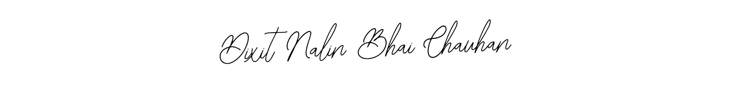 Also You can easily find your signature by using the search form. We will create Dixit Nalin Bhai Chauhan name handwritten signature images for you free of cost using Bearetta-2O07w sign style. Dixit Nalin Bhai Chauhan signature style 12 images and pictures png