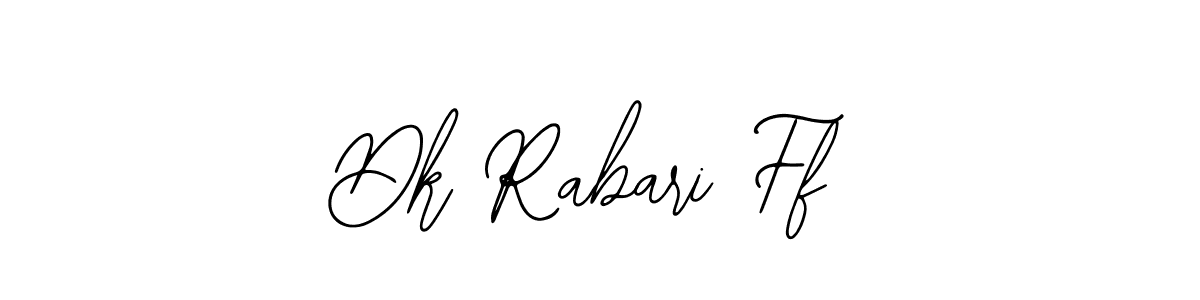 Dk Rabari Ff stylish signature style. Best Handwritten Sign (Bearetta-2O07w) for my name. Handwritten Signature Collection Ideas for my name Dk Rabari Ff. Dk Rabari Ff signature style 12 images and pictures png