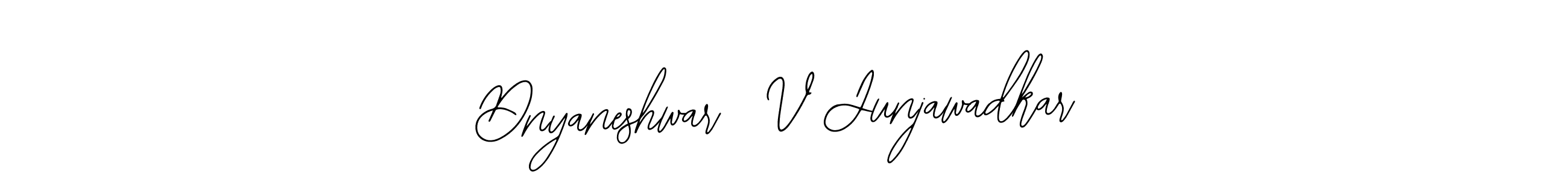 Similarly Bearetta-2O07w is the best handwritten signature design. Signature creator online .You can use it as an online autograph creator for name Dnyaneshwar  V Junjawadkar. Dnyaneshwar  V Junjawadkar signature style 12 images and pictures png