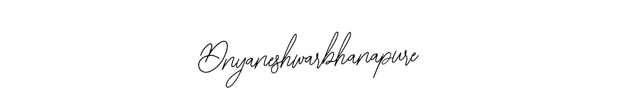 Dnyaneshwarbhanapure stylish signature style. Best Handwritten Sign (Bearetta-2O07w) for my name. Handwritten Signature Collection Ideas for my name Dnyaneshwarbhanapure. Dnyaneshwarbhanapure signature style 12 images and pictures png