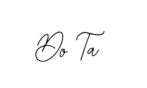 Use a signature maker to create a handwritten signature online. With this signature software, you can design (Bearetta-2O07w) your own signature for name Do Ta. Do Ta signature style 12 images and pictures png