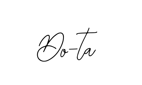 You should practise on your own different ways (Bearetta-2O07w) to write your name (Do-ta) in signature. don't let someone else do it for you. Do-ta signature style 12 images and pictures png