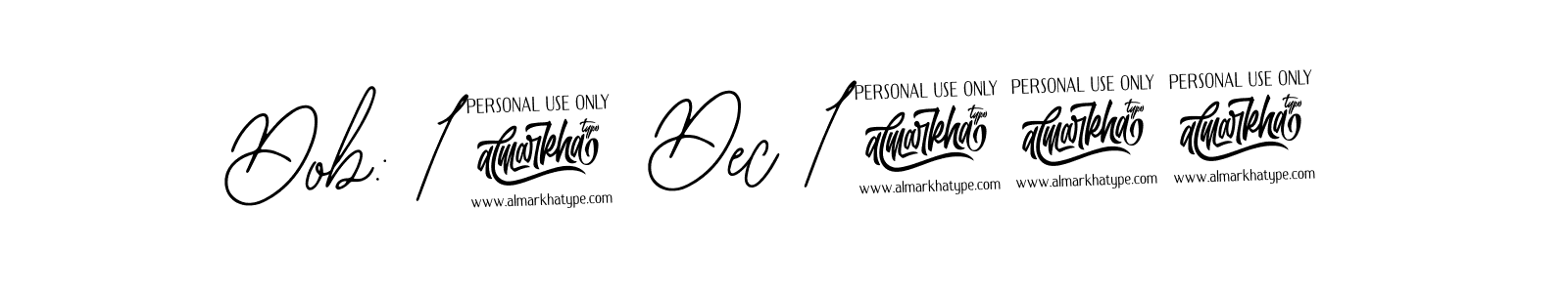 Also we have Dob: 17 Dec 1994 name is the best signature style. Create professional handwritten signature collection using Bearetta-2O07w autograph style. Dob: 17 Dec 1994 signature style 12 images and pictures png