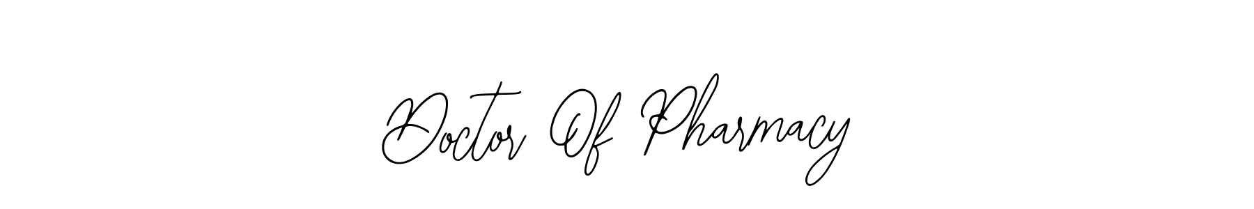 Design your own signature with our free online signature maker. With this signature software, you can create a handwritten (Bearetta-2O07w) signature for name Doctor Of Pharmacy. Doctor Of Pharmacy signature style 12 images and pictures png