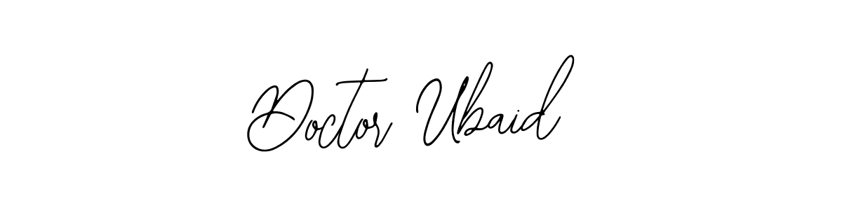 How to make Doctor Ubaid name signature. Use Bearetta-2O07w style for creating short signs online. This is the latest handwritten sign. Doctor Ubaid signature style 12 images and pictures png