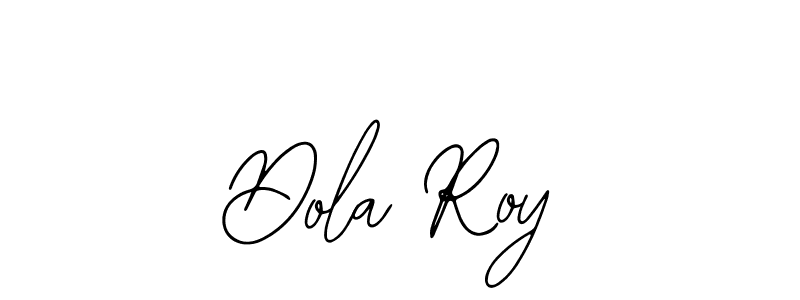 Dola Roy stylish signature style. Best Handwritten Sign (Bearetta-2O07w) for my name. Handwritten Signature Collection Ideas for my name Dola Roy. Dola Roy signature style 12 images and pictures png