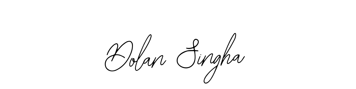 You should practise on your own different ways (Bearetta-2O07w) to write your name (Dolan Singha) in signature. don't let someone else do it for you. Dolan Singha signature style 12 images and pictures png