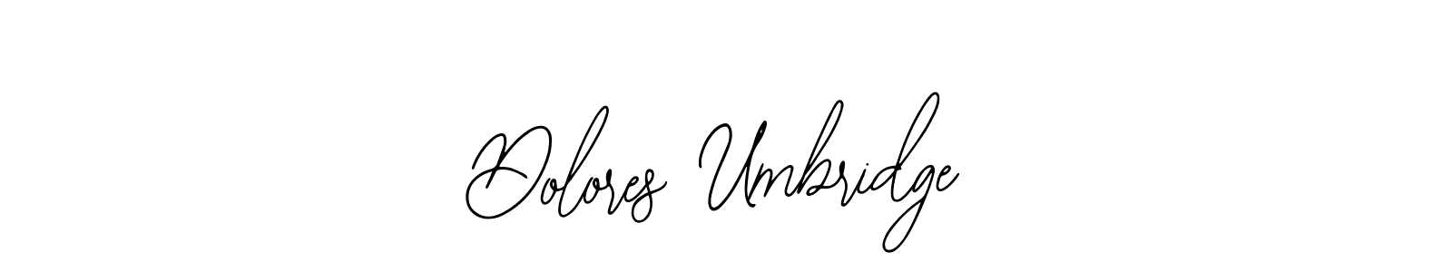 Also we have Dolores Umbridge name is the best signature style. Create professional handwritten signature collection using Bearetta-2O07w autograph style. Dolores Umbridge signature style 12 images and pictures png