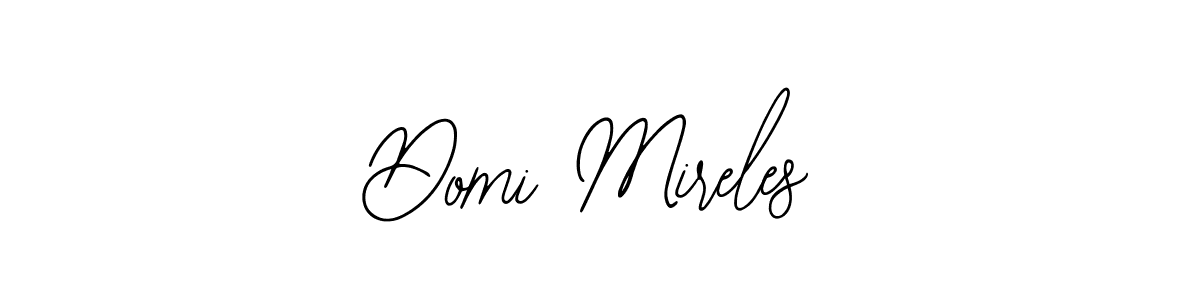 Design your own signature with our free online signature maker. With this signature software, you can create a handwritten (Bearetta-2O07w) signature for name Domi Mireles. Domi Mireles signature style 12 images and pictures png