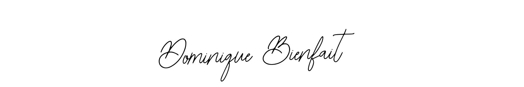How to make Dominique Bienfait signature? Bearetta-2O07w is a professional autograph style. Create handwritten signature for Dominique Bienfait name. Dominique Bienfait signature style 12 images and pictures png