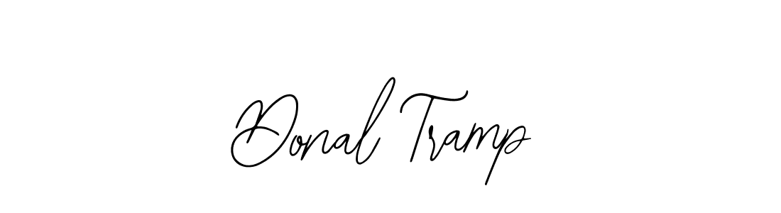 How to make Donal Tramp signature? Bearetta-2O07w is a professional autograph style. Create handwritten signature for Donal Tramp name. Donal Tramp signature style 12 images and pictures png