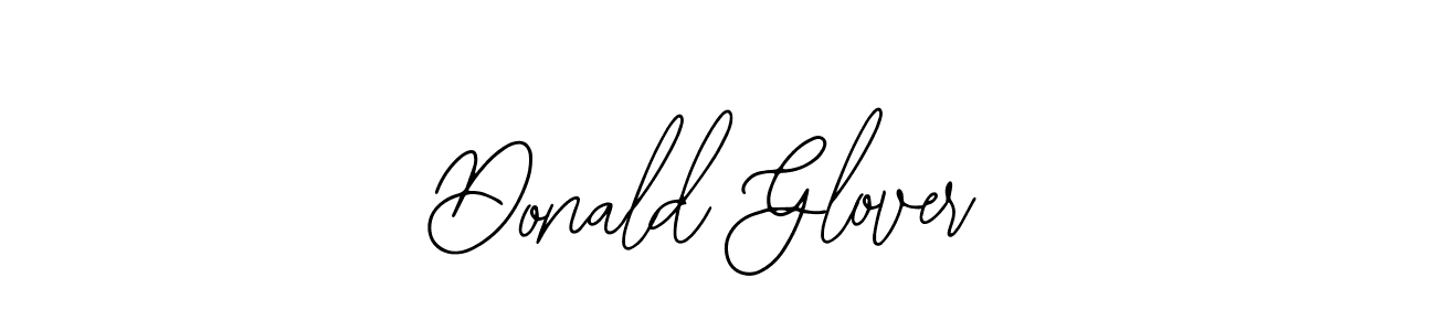 Also we have Donald Glover name is the best signature style. Create professional handwritten signature collection using Bearetta-2O07w autograph style. Donald Glover signature style 12 images and pictures png