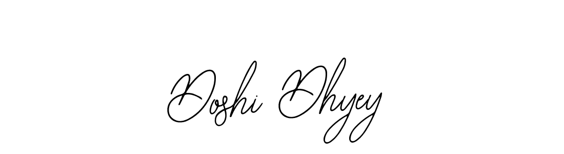 Make a short Doshi Dhyey signature style. Manage your documents anywhere anytime using Bearetta-2O07w. Create and add eSignatures, submit forms, share and send files easily. Doshi Dhyey signature style 12 images and pictures png