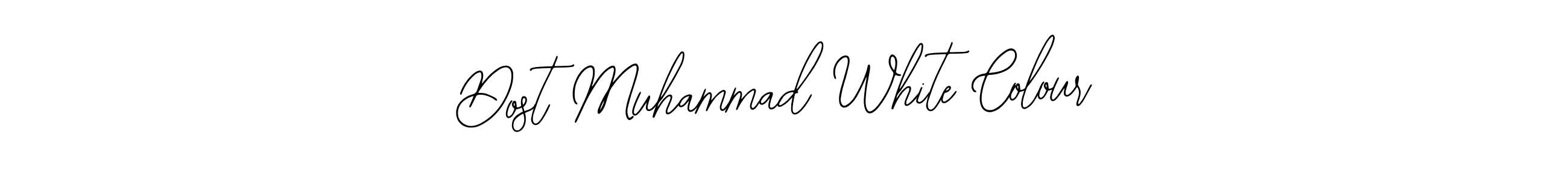 Design your own signature with our free online signature maker. With this signature software, you can create a handwritten (Bearetta-2O07w) signature for name Dost Muhammad White Colour. Dost Muhammad White Colour signature style 12 images and pictures png