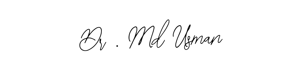 Design your own signature with our free online signature maker. With this signature software, you can create a handwritten (Bearetta-2O07w) signature for name Dr . Md Usman. Dr . Md Usman signature style 12 images and pictures png