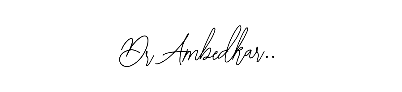 See photos of Dr Ambedkar.. official signature by Spectra . Check more albums & portfolios. Read reviews & check more about Bearetta-2O07w font. Dr Ambedkar.. signature style 12 images and pictures png