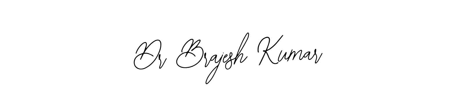 How to make Dr Brajesh Kumar signature? Bearetta-2O07w is a professional autograph style. Create handwritten signature for Dr Brajesh Kumar name. Dr Brajesh Kumar signature style 12 images and pictures png