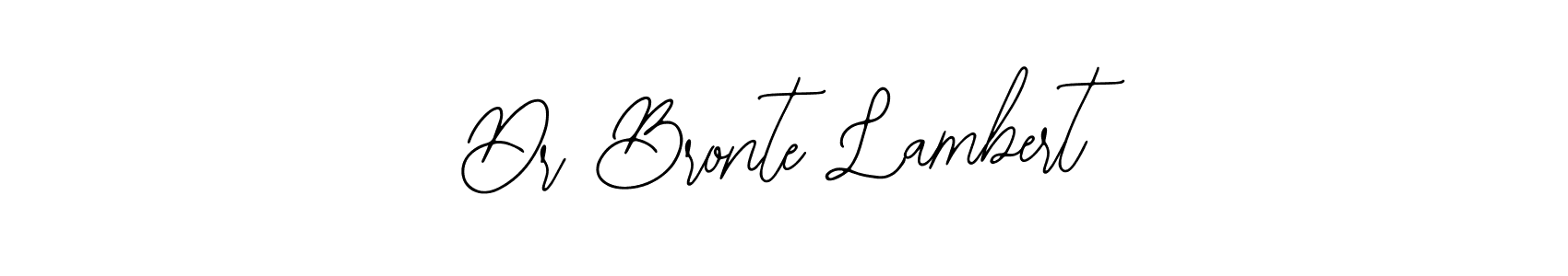 Create a beautiful signature design for name Dr Bronte Lambert. With this signature (Bearetta-2O07w) fonts, you can make a handwritten signature for free. Dr Bronte Lambert signature style 12 images and pictures png