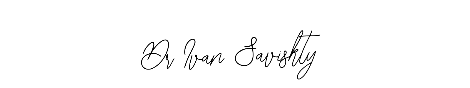 How to Draw Dr Ivan Saviskty signature style? Bearetta-2O07w is a latest design signature styles for name Dr Ivan Saviskty. Dr Ivan Saviskty signature style 12 images and pictures png