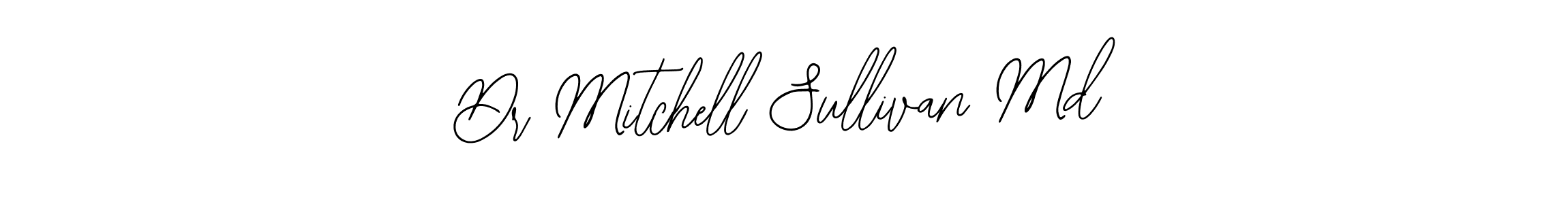 How to make Dr Mitchell Sullivan Md signature? Bearetta-2O07w is a professional autograph style. Create handwritten signature for Dr Mitchell Sullivan Md name. Dr Mitchell Sullivan Md signature style 12 images and pictures png
