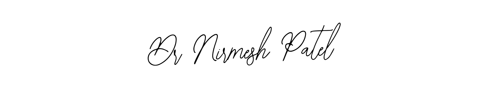 Make a beautiful signature design for name Dr Nirmesh Patel. With this signature (Bearetta-2O07w) style, you can create a handwritten signature for free. Dr Nirmesh Patel signature style 12 images and pictures png