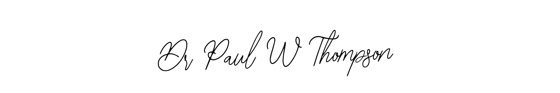 Dr Paul W Thompson stylish signature style. Best Handwritten Sign (Bearetta-2O07w) for my name. Handwritten Signature Collection Ideas for my name Dr Paul W Thompson. Dr Paul W Thompson signature style 12 images and pictures png