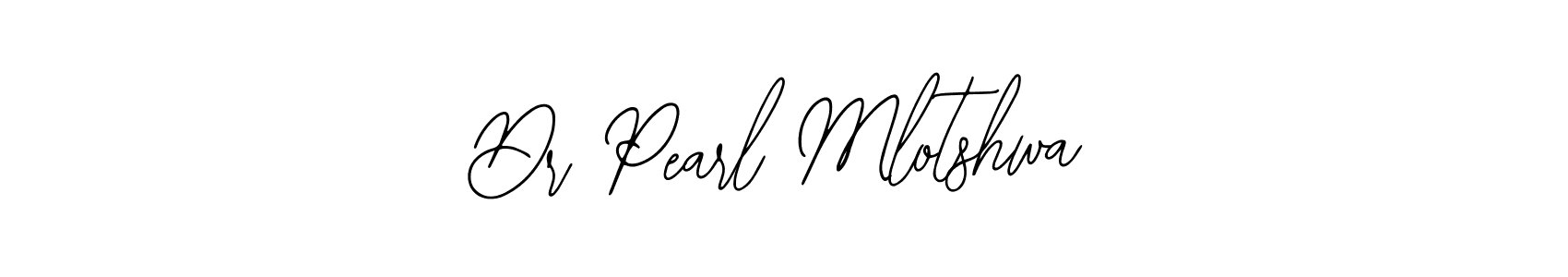 You should practise on your own different ways (Bearetta-2O07w) to write your name (Dr Pearl Mlotshwa) in signature. don't let someone else do it for you. Dr Pearl Mlotshwa signature style 12 images and pictures png