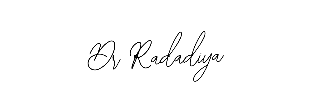 How to make Dr Radadiya signature? Bearetta-2O07w is a professional autograph style. Create handwritten signature for Dr Radadiya name. Dr Radadiya signature style 12 images and pictures png