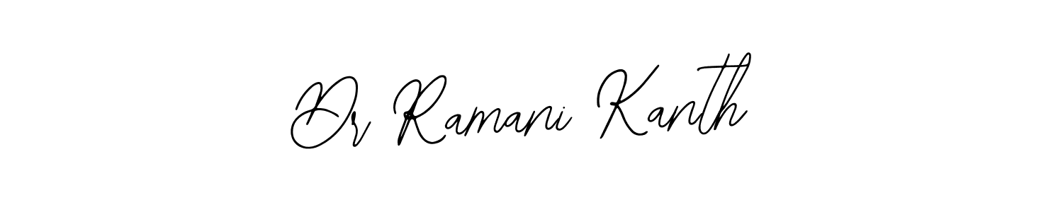 Design your own signature with our free online signature maker. With this signature software, you can create a handwritten (Bearetta-2O07w) signature for name Dr Ramani Kanth. Dr Ramani Kanth signature style 12 images and pictures png