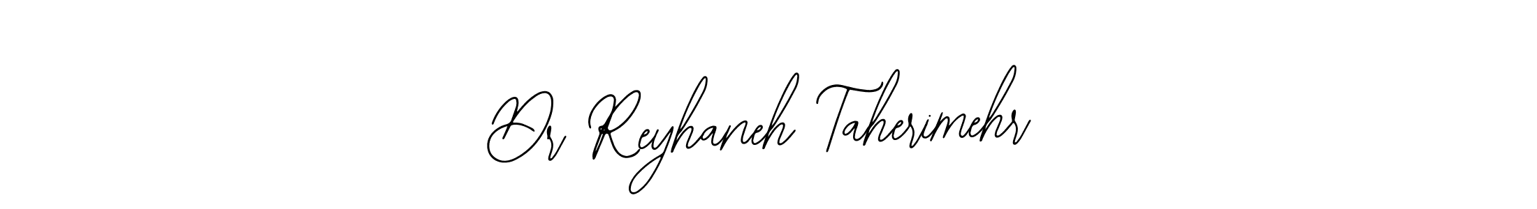 Dr Reyhaneh Taherimehr stylish signature style. Best Handwritten Sign (Bearetta-2O07w) for my name. Handwritten Signature Collection Ideas for my name Dr Reyhaneh Taherimehr. Dr Reyhaneh Taherimehr signature style 12 images and pictures png