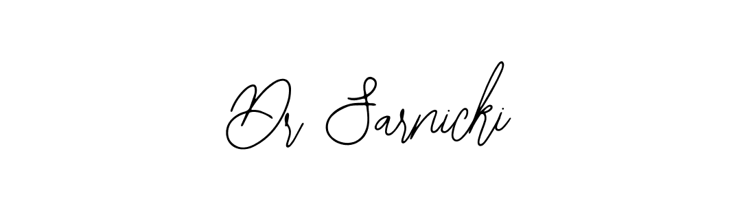 You should practise on your own different ways (Bearetta-2O07w) to write your name (Dr Sarnicki) in signature. don't let someone else do it for you. Dr Sarnicki signature style 12 images and pictures png