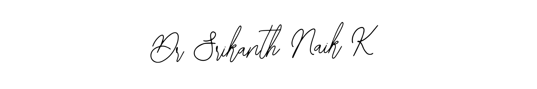 Create a beautiful signature design for name Dr Srikanth Naik K. With this signature (Bearetta-2O07w) fonts, you can make a handwritten signature for free. Dr Srikanth Naik K signature style 12 images and pictures png