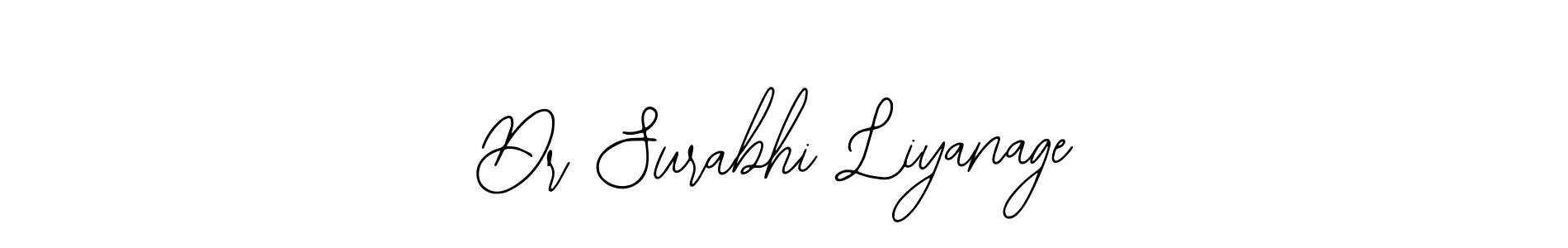 Design your own signature with our free online signature maker. With this signature software, you can create a handwritten (Bearetta-2O07w) signature for name Dr Surabhi Liyanage. Dr Surabhi Liyanage signature style 12 images and pictures png