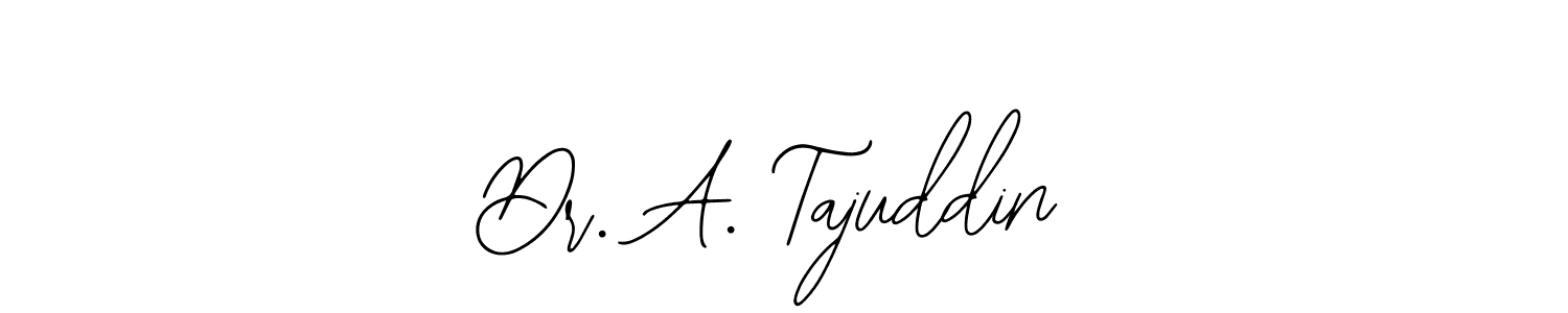 Make a short Dr. A. Tajuddin signature style. Manage your documents anywhere anytime using Bearetta-2O07w. Create and add eSignatures, submit forms, share and send files easily. Dr. A. Tajuddin signature style 12 images and pictures png