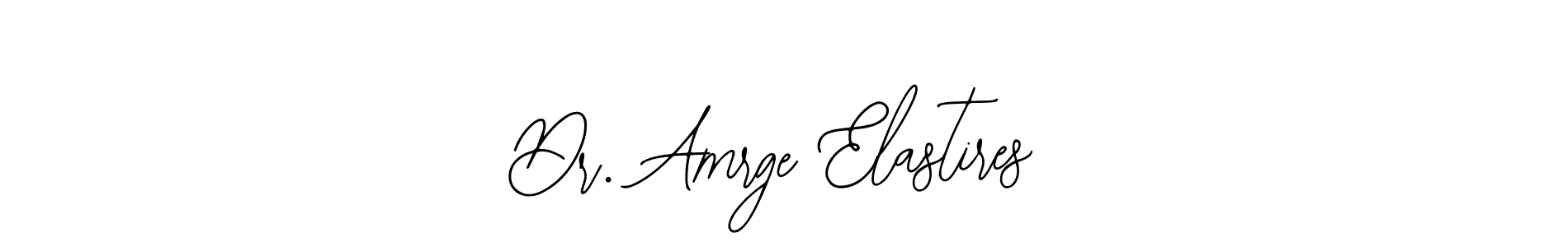 How to make Dr. Amrge Elastires signature? Bearetta-2O07w is a professional autograph style. Create handwritten signature for Dr. Amrge Elastires name. Dr. Amrge Elastires signature style 12 images and pictures png