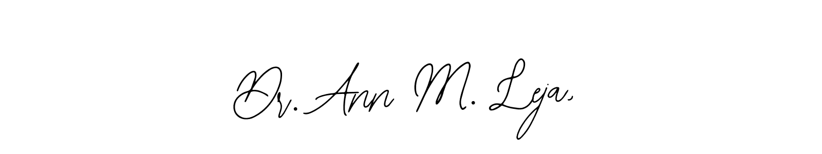 The best way (Bearetta-2O07w) to make a short signature is to pick only two or three words in your name. The name Dr. Ann M. Leja, include a total of six letters. For converting this name. Dr. Ann M. Leja, signature style 12 images and pictures png
