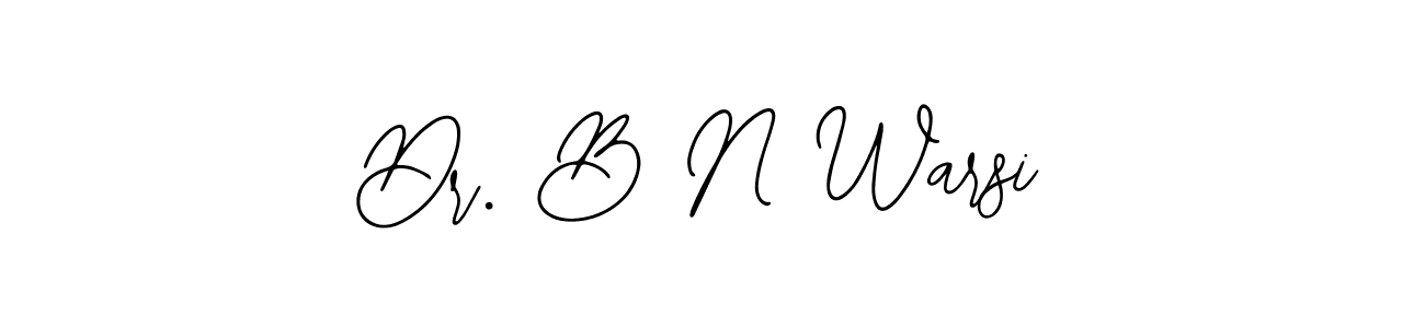 Also we have Dr. B N Warsi name is the best signature style. Create professional handwritten signature collection using Bearetta-2O07w autograph style. Dr. B N Warsi signature style 12 images and pictures png