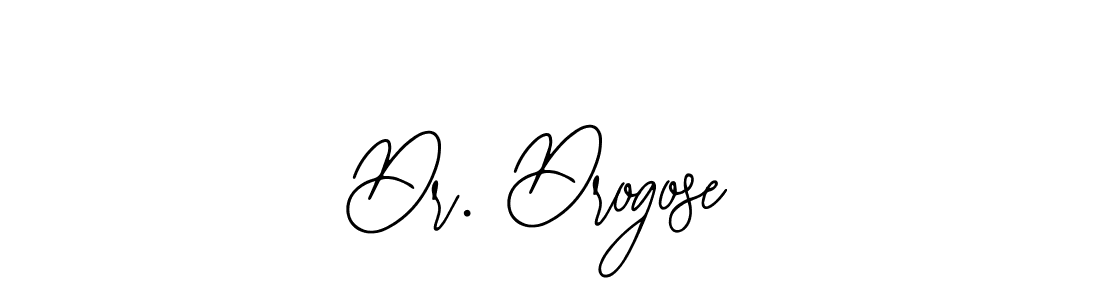 How to make Dr. Drogose signature? Bearetta-2O07w is a professional autograph style. Create handwritten signature for Dr. Drogose name. Dr. Drogose signature style 12 images and pictures png