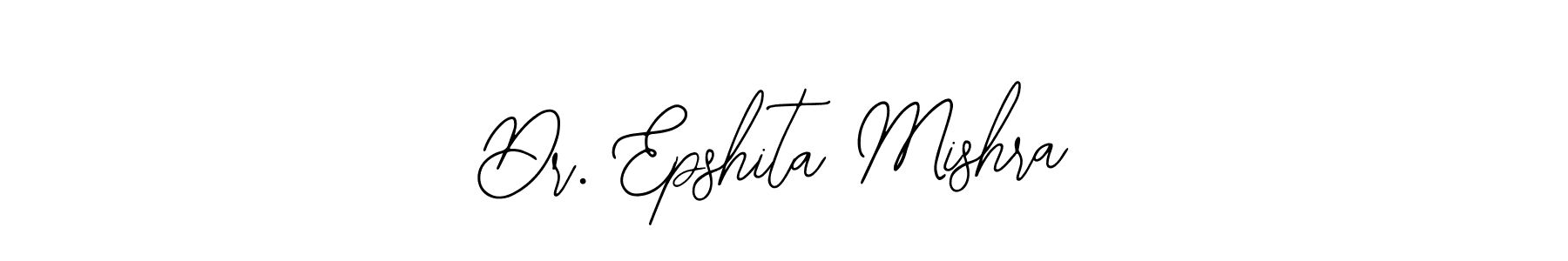 You should practise on your own different ways (Bearetta-2O07w) to write your name (Dr. Epshita Mishra) in signature. don't let someone else do it for you. Dr. Epshita Mishra signature style 12 images and pictures png