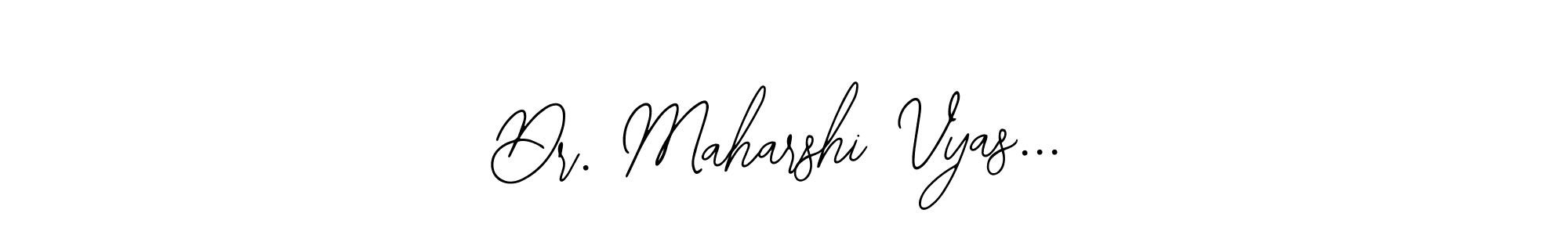 Make a short Dr. Maharshi Vyas... signature style. Manage your documents anywhere anytime using Bearetta-2O07w. Create and add eSignatures, submit forms, share and send files easily. Dr. Maharshi Vyas... signature style 12 images and pictures png