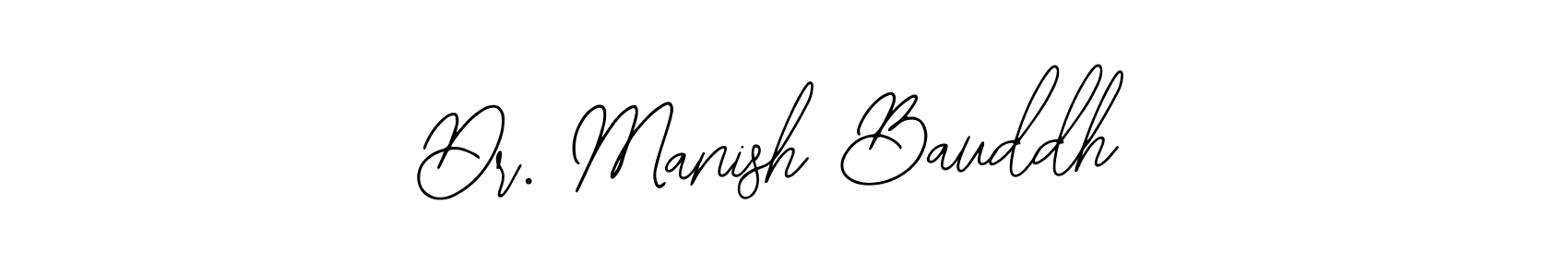 Create a beautiful signature design for name Dr. Manish Bauddh. With this signature (Bearetta-2O07w) fonts, you can make a handwritten signature for free. Dr. Manish Bauddh signature style 12 images and pictures png