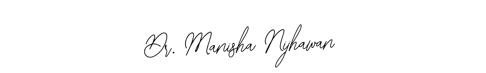 Dr. Manisha Nijhawan stylish signature style. Best Handwritten Sign (Bearetta-2O07w) for my name. Handwritten Signature Collection Ideas for my name Dr. Manisha Nijhawan. Dr. Manisha Nijhawan signature style 12 images and pictures png