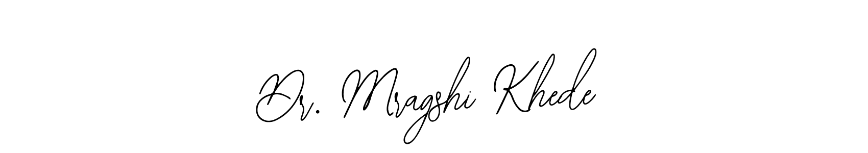 How to make Dr. Mragshi Khede signature? Bearetta-2O07w is a professional autograph style. Create handwritten signature for Dr. Mragshi Khede name. Dr. Mragshi Khede signature style 12 images and pictures png