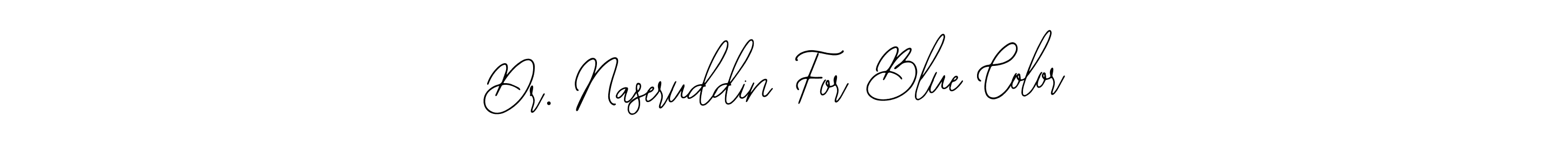 You can use this online signature creator to create a handwritten signature for the name Dr. Naseruddin For Blue Color. This is the best online autograph maker. Dr. Naseruddin For Blue Color signature style 12 images and pictures png
